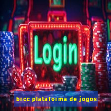 brcc plataforma de jogos